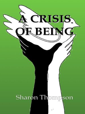 cover image of A Crisis of Being